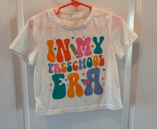 In My Preschool Era Tee Toddler Size 4 Years White